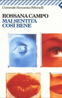 MAI SENTITA COSI' BENE | 9788807813863 | FELTRINELLI