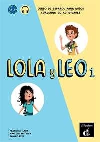 LOLA Y LEO 1 CUADERNO DE EJERCICIOS | 9788416347704 | FRITZLER, MARCELA / LARA, FRANCISCO / RE