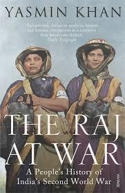 THE RAJ AT WAR | 9780099542278 | YASMIN KHAN