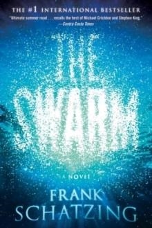 SWARM, THE | 9780060859800 | FRANK SCHATZING