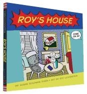 ROY'S HOUSE | 9781452111858 | SUSAN RUBIN