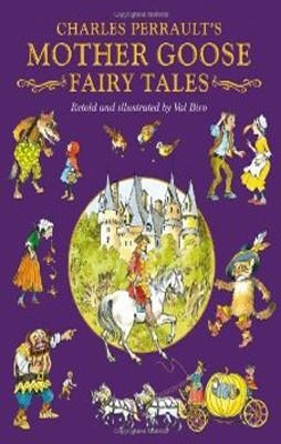CHARLES PARRAULT'S MOTHER GOOSE FAIRY TALES | 9781841357270 | VAL BIRO