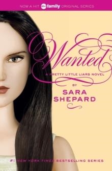 PRETTY LITTLE LIARS 8: WANTED | 9780061566196 | SARA SHEPARD