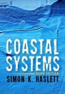 COASTAL SYSTEMS 3RD ED | 9781783169009 | SIMON K. HASLETT