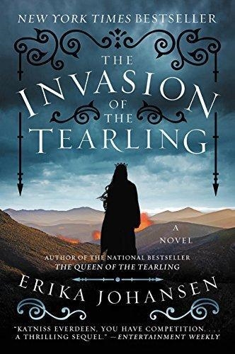 THE INVASION OF THE TEARLING | 9780062290410 | ERIKA JOHANSEN