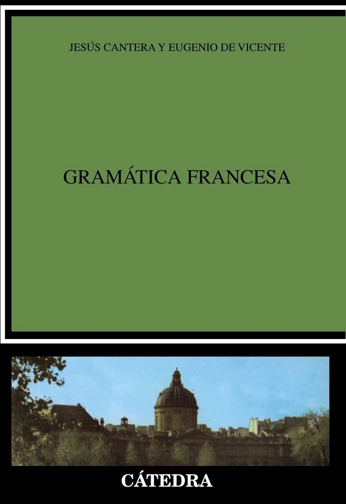 GRAMATICA FRANCESA | 9788437606316 | CANTERA, JESÚS;VICENTE, EUGENIO DE