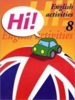 HI! Nº8 ENGLISH ACTIVITIES | 9788478873937