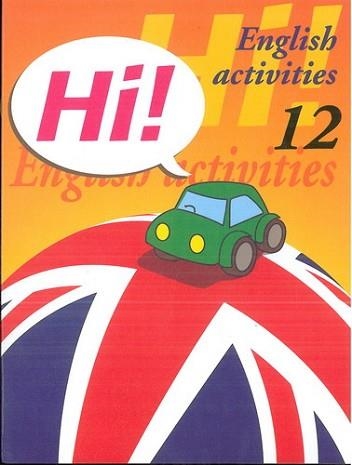 HI! Nº12 ENGLISH ACTIVITIES | 9788478873975