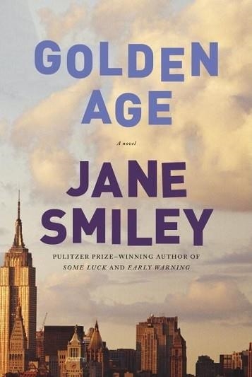 GOLDEN AGE | 9780307744821 | JANE SMILEY