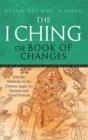 I CHING OR BOOK OF CHANGES | 9780749941550 | BRIAN BROWNE WALKER