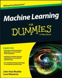 MACHINE LEARNING FOR DUMMIES | 9781119245513