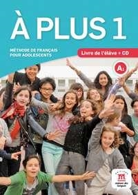 A PLUS 1 ELEVE +CD | 9788484437741 | KHARBACHE, LAURÉDA/CARRIÓN, ANA/GAUCHER, LUDOVIC/MARTÍNEZ SALLÉS, MATILDE/BOSQUET, MICHÈLE/RENNES, Y