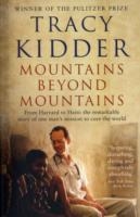 MOUNTAINS BEYOND MOUNTAINS | 9781846684319 | TRACY KIDDER