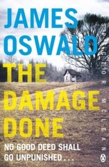 THE DAMAGE DONE | 9781405917131 | JAMES OSWALD