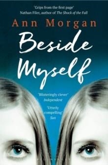 BESIDE MYSELF | 9781408870310 | ANN MORGAN