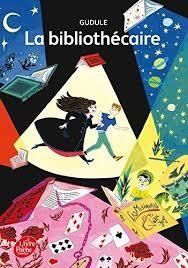 LA BIBLIOTHECAIRE | 9782010009006 | GUDULE