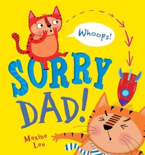 SORRY DAD! | 9781848574045 | LEE MAXINE