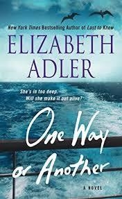 ONE WAY OR ANOTHER | 9781250058201 | ELIZABETH ADLER