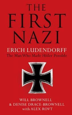 FIRST NAZI, THE | 9780715651049 | WILL BROMNELL