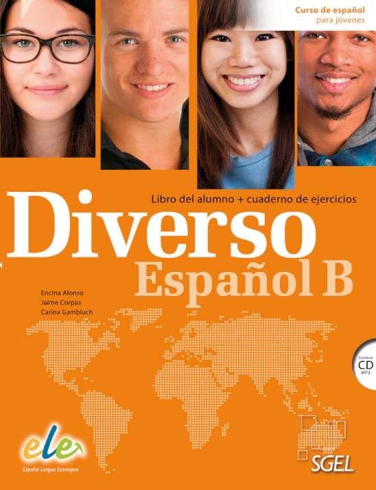 DIVERSO B LIBRO DEL ALUMNO+EJERCICIOS | 9788497789233 | Alonso  Arija, Encina;Corpas Viñals, Jaime;Gambluch, Carina