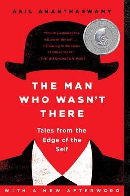 THE MAN WHO WASN'T THERE | 9781101984321 | ANIL ANANTHASWAMY