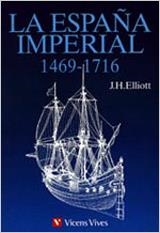 LA ESPAÑA IMPERIAL | 9788431612115 | Elliot, J.H.