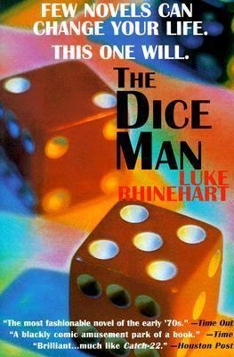 DICE MAN, THE | 9780879518646 | LUKE RHINEHART