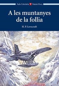 A LES MUNTANYES DE LA FOLLIA-30 | 9788431695828 | Lovecraft, Howard Phillips