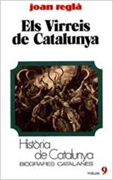 ELS VIRREIS DE CATALUNYA (TOM IX) | 9788431618124 | Reglà,J.