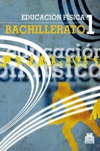 EDUCACION FISICA 1º BACHILLERATO | 9788499100449 | Martínez López, Emilio J.;Pérez Ordás, Raquel;Raposo Ramírez, Antonio;Serrano Rodríguez, Alejandro;H