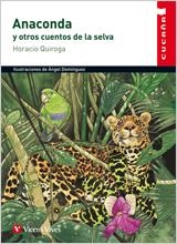 ANACONDA Y OTROS CUENTOS DE LA SELVA-15 | 9788431660055 | Dominguez Gazpio, Angel;Antas Garcia, Delmiro