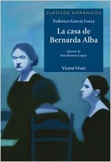 LA CASA DE BERNARDA ALBA-25 | 9788431685034 | Garcia Lorca, Federico;Lopez Garcia, Jose Ramon