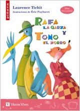 RAFA LA GARZA Y TONO EL ZORRO (MANUSCRITA)-9 | 9788431680800 | Tichit, Laurence;Masnou Ferrer, Ramon