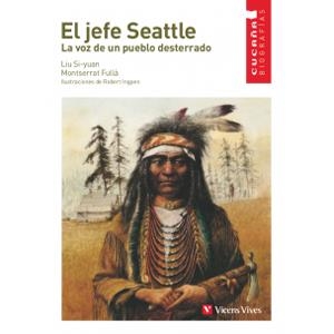 EL JEFE SEATTLELA VOZ DE UN PUEBLO DESTERRADO-1 | 9788431671716 | Anton Garcia, Francisco;Fulla Bombardo, Montserrat