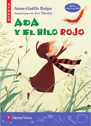 ADA Y EL HILO ROJO(MANUSCRITA)-31 | 9788468236834 | Anton Garcia, Francesc;Minedition Rights & Licensing Ag.