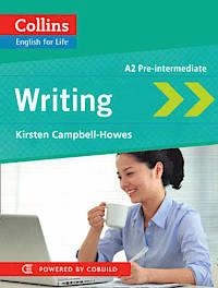 ENGLISH FOR LIFE: WRITING - PRE-INTERMEDIATE A2 | 9780007497768 | K CAMPBELL-HOWES