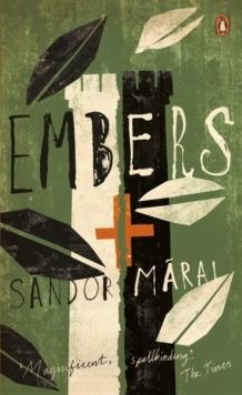 EMBERS (A PENGUIN ESSENTIAL) | 9780241978948 | SANDOR MARAI