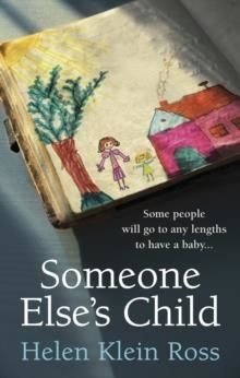 SOMEONE ELSE'S CHILD | 9781785033803 | HELEN KLEIN ROSS