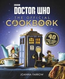 THE OFFICIAL DOCTOR WHO COOKBOOK | 9781785940521 | JOANNA FARROW