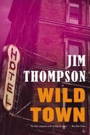 WILD TOWN | 9780316404044 | JIM THOMPSON