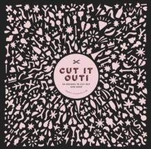 CUT IT OUT! | 9780753545027 | POPPY CHANCELLOR MAIN