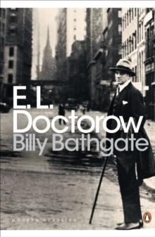 BILLY BATHGATE | 9780241256428 | E L DOCTOROW