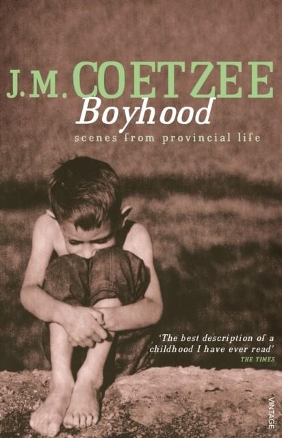 BOYHOOD: A MEMOIR | 9780099268277 | J.M. COETZEE