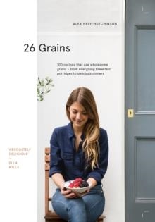 26 GRAINS | 9781910931035 | ALEX HELY-HUTCHINSON