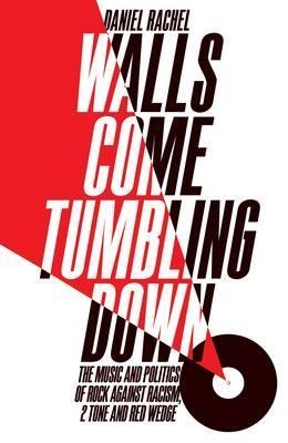 WALLS COME TUMBLING DOWN ***LAST COPY*** | 9781447272687 | DANIEL RACHEL