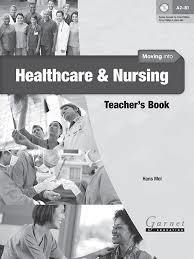 MOVING INTO HEALTHCARE AND NURSING TCH | 9781907575686