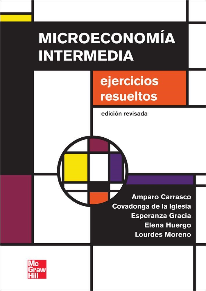 MICROECONOMIA INT EJER RE | 9788448183578 | Carrasco,Amparo;De La Iglesia,Covadonga;Gracia,Esperanza;Huergo,Elena;Moreno,Lourdes