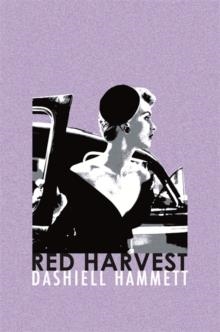 RED HARVEST | 9781409138082 | DASHIELL HAMMETT