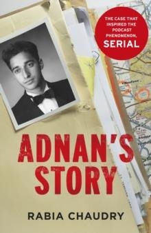 ADNAN´S STORY:THE SEARCH FOR JUSTICE ADNAN | 9781780894881 | RABIA CHAUDRY