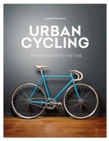 URBAN CYCLING | 9781784722272 | LAURENT BELANDO